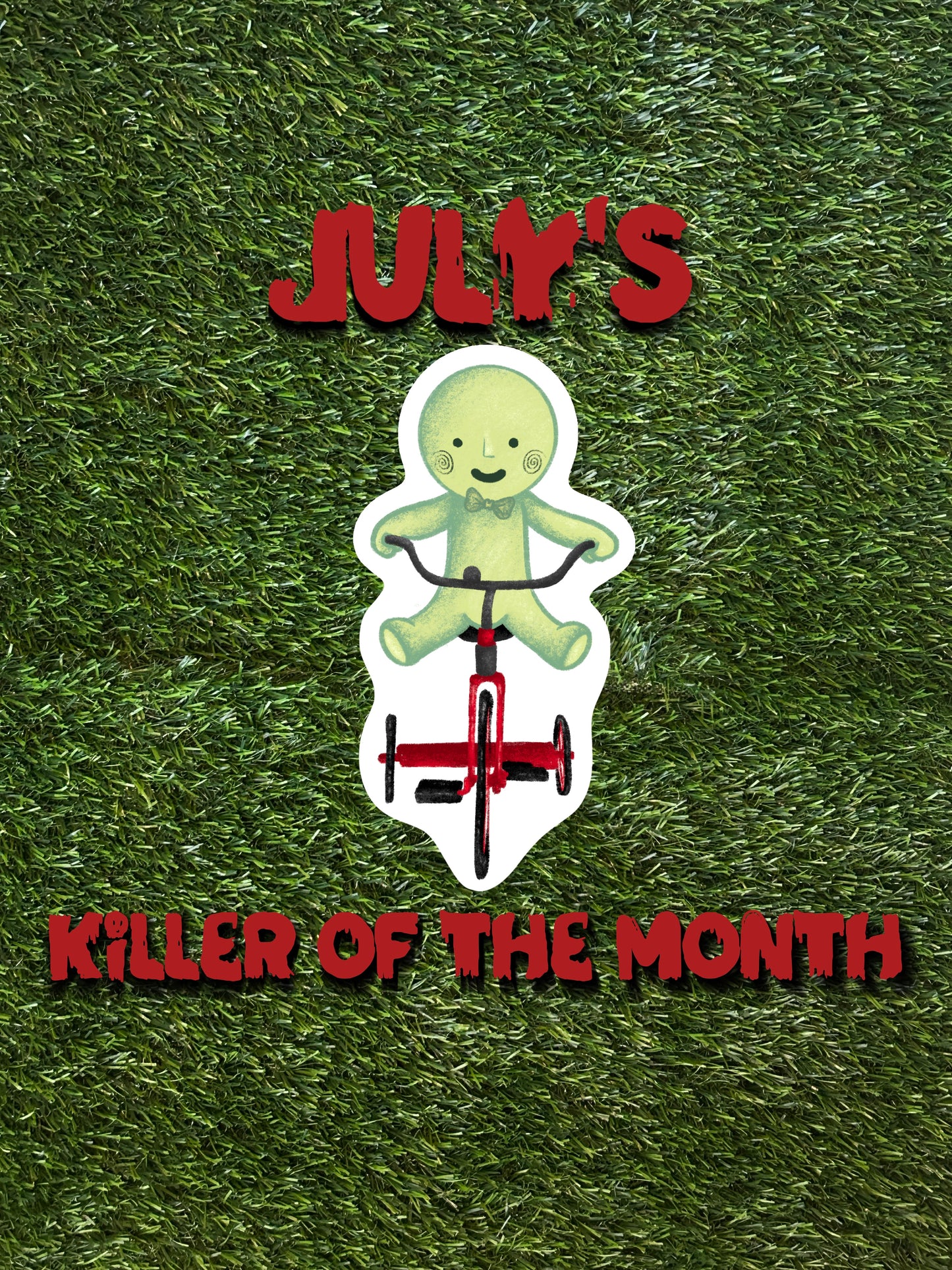 JULY’S KILLER STICKER