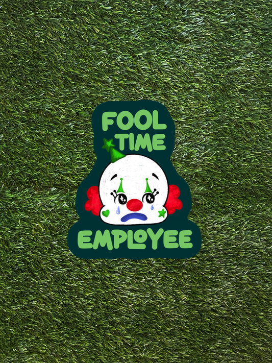 FOOL TIME EMPLOYEE