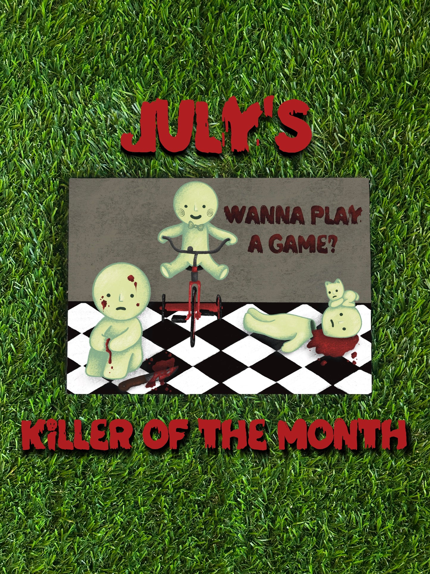 JULY’S KILLER